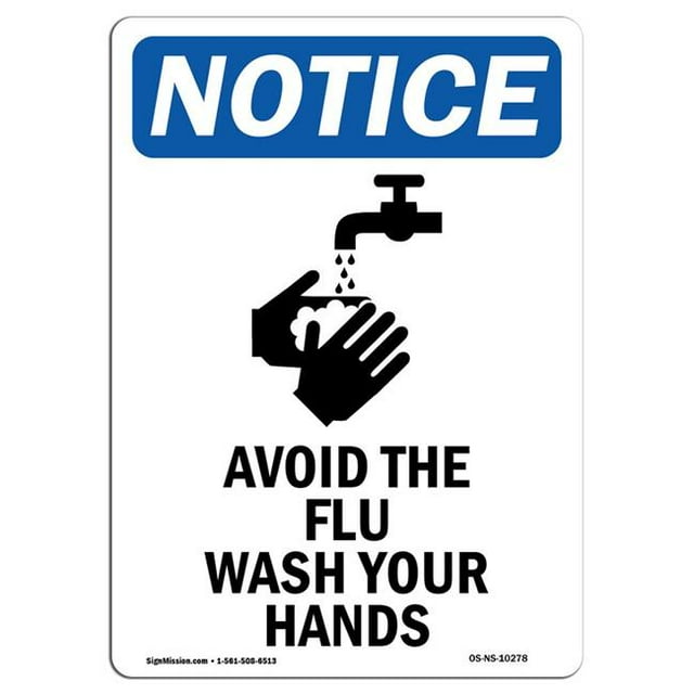 SignMission OS-NS-A-1218-V-10278 12 x 18 in. OSHA Notice Sign - Avoid the Flu Wash