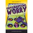 thumbnail image 1 of Pre-Owned Outsmarting Worry: An Older Kid's Guide to Managing Anxiety (Paperback) 1785927825 9781785927829, 1 of 2