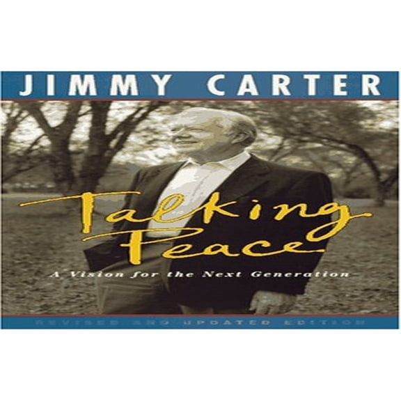 Pre-Owned Talking Peace : A Vision for the Next Generation: Revised Edition