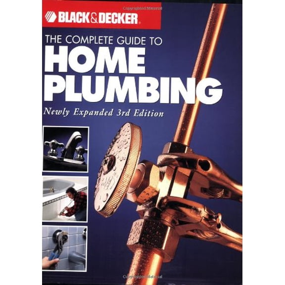Pre-Owned The Complete Guide to Home Plumbing (Paperback) by Andrew Karre, Tate Carlson