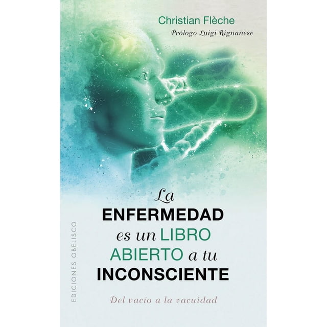 La Enfermedad es Un Libro Abierto a tu Inconsciente Nirvana Pasta Blanda