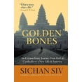 thumbnail image 4 of Golden Bones: An Extraordinary Journey from Hell in Cambodia to a New Life in America, (Paperback), 4 of 4