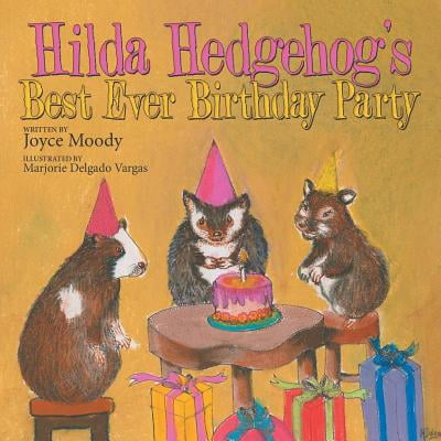 Hilda Hedgehog's Best Ever Birthday Party