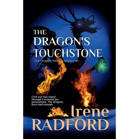 Dragon Nimbus History The Dragon's Touchstone, Book 1, (Paperback)