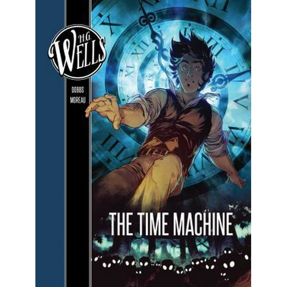 Pre-Owned H. G. Wells: The Time Machine (Hardcover) 1683832019 9781683832010
