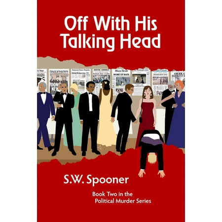 Off His Head - Off With His Talking Head - eBook