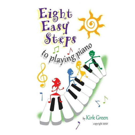 Eight Easy Steps: to playing piano, (Paperback)