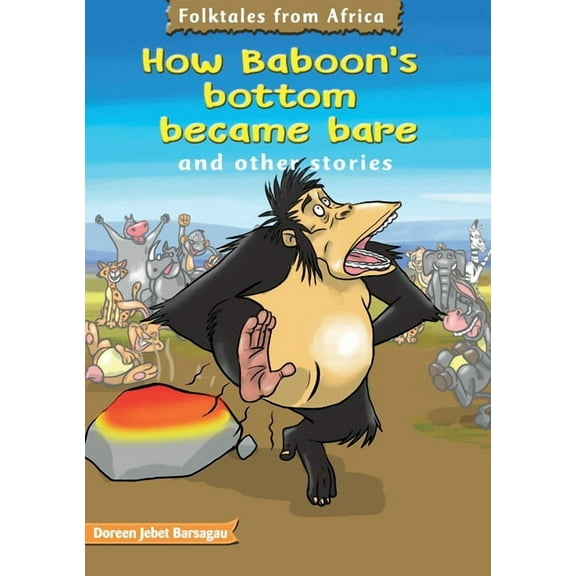 How Baboons bottoms became bare, (Paperback)
