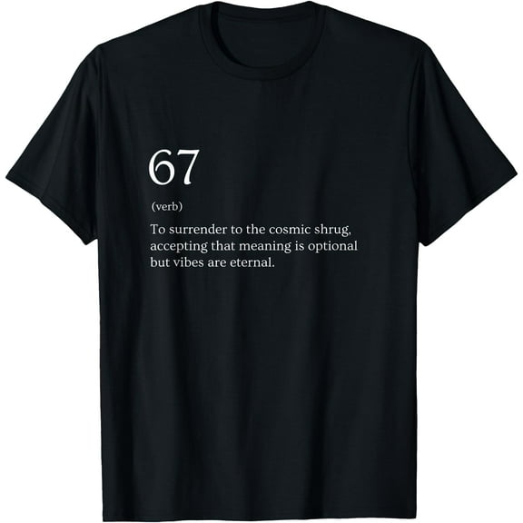 67 Definition Meme T-Shirt Shirts