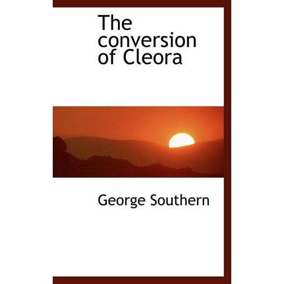 The Conversion of Cleora (Hardcover)