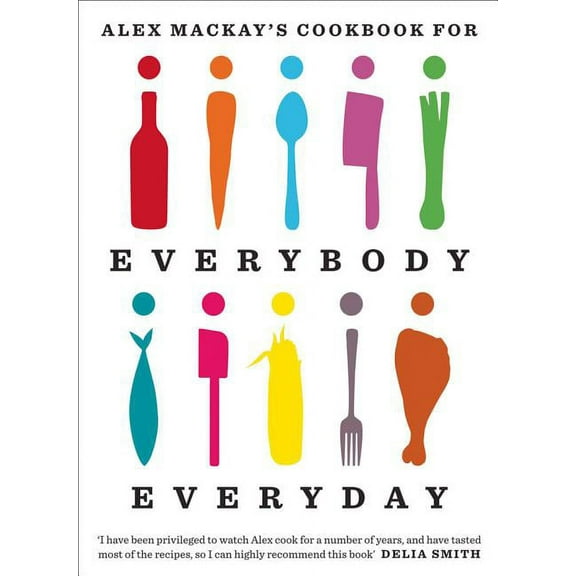 Everybody, Everyday (Hardcover) by Alex Mackay