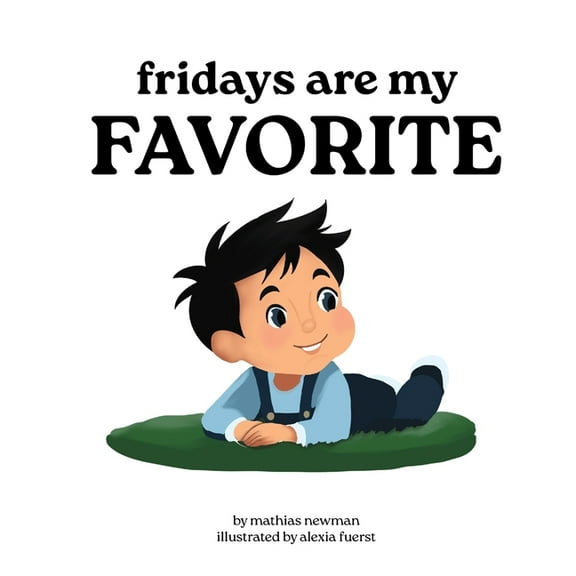 Fridays Are My Favorite, (Paperback)