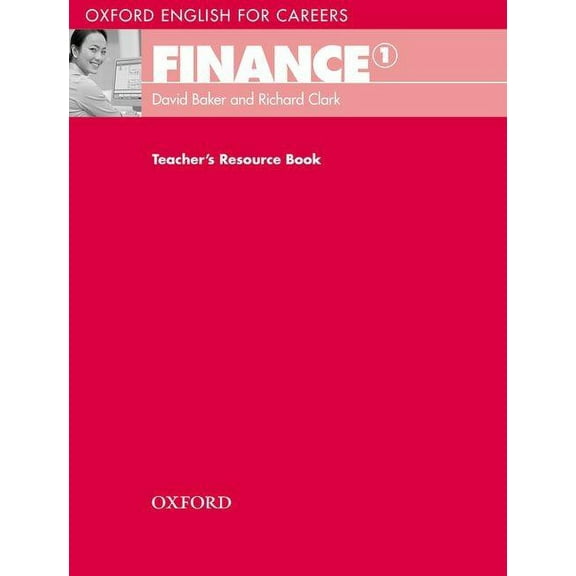 Oxford English for Careers Oxford English for Careers: Finance Teachers Resource Book, (Paperback)
