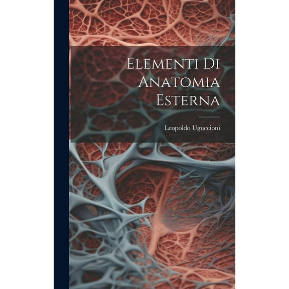Elementi Di Anatomia Esterna (Hardcover)