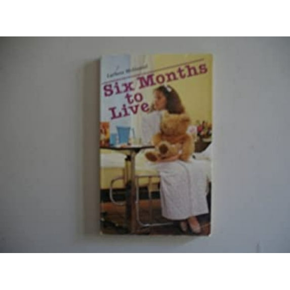 Pre-Owned Six Months to Live (Unknown) 0874060079 9780874060072