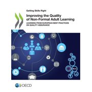 Improving the Quality of Non-Formal Adult Learning, (Paperback)