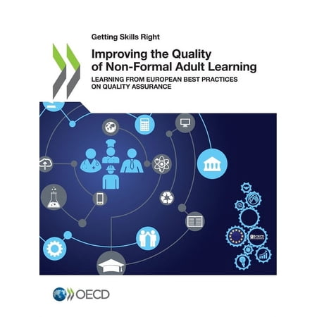 Improving the Quality of Non-Formal Adult Learning, (Paperback)