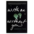 thumbnail image 1 of Pre-Owned With or Without You: A Memoir (Hardcover) 0812993241 9780812993240, 1 of 1