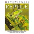 thumbnail image 1 of Pre-Owned Eyewitness Reptile (Paperback) 146546249X 9781465462497, 1 of 1