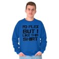 thumbnail image 4 of Flex But Like This Funny Gym Exercise Men's Crewneck Sweatshirt Brisco Brands S, 4 of 6