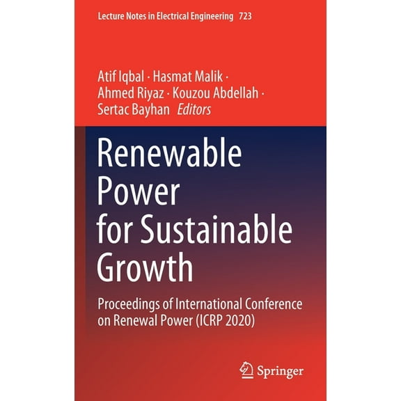 Lecture Notes in Electrical Engineering Renewable Power for Sustainable Growth: Proceedings of International Conference on Renewal Power (Icrp 2020), Book 723, (Hardcover)