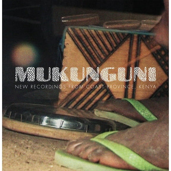 Various Artists - Mukunguni: New Recordings from Coast Province, Kenya - World / Reggae - Vinyl