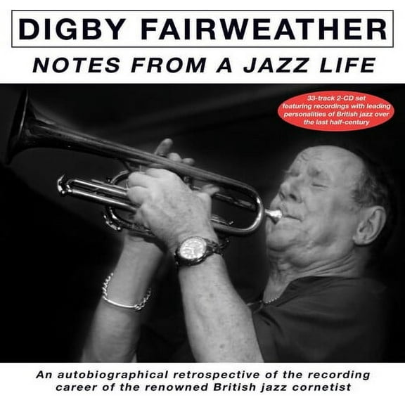 Digby Fairweather - Notes From A Jazz Life - Music & Performance - CD