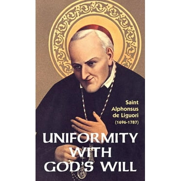Uniformity with God&apos;s Will, (Paperback)