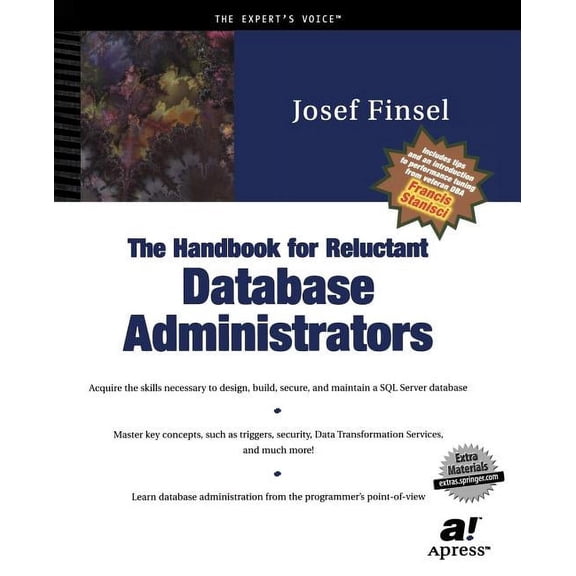 The Handbook for Reluctant Database Administrators, (Paperback)