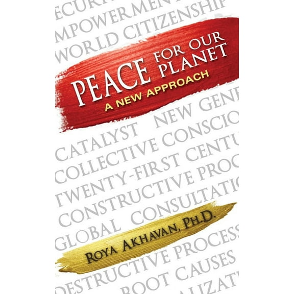Peace for our Planet: A New Approach, (Paperback)