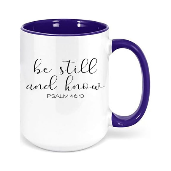 Christian Mug, Be Still And Know, Psalm 46:10, Religious Coffee Mug, Jesus Mug, Be Still And Know Mug, Gift For Her, Christian Decor, Mugs, BLUE