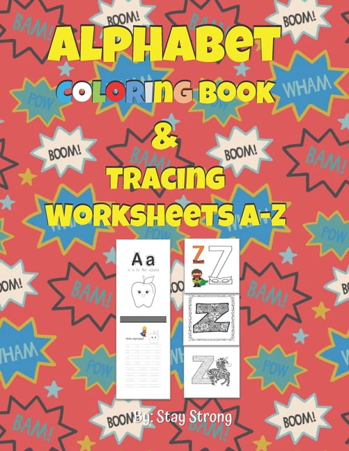 alphabet coloring book alphabet tracing worksheets a z alphabet handwriting worksheets a to z and mandala alphabet coloring pages letter tracing book practice for kids ages 3 5 ages 4 8 alphab walmart com