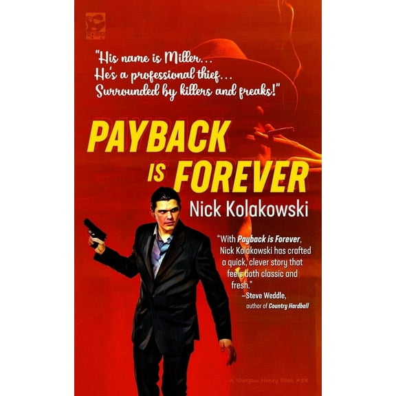 Payback Is Forever, (Paperback)