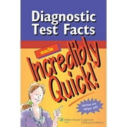 Diagnostic Test Facts Made Incredibly Quick! (Incredibly Easy! Series)