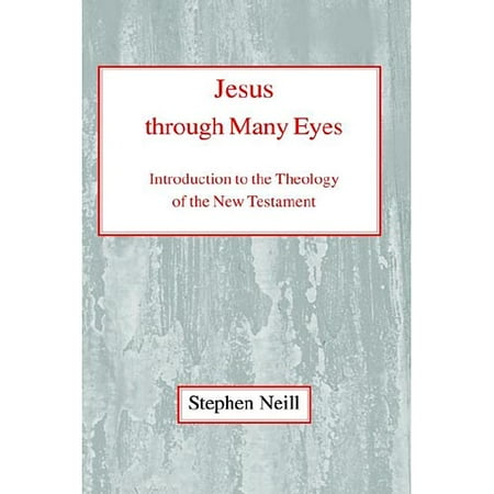 JESUS THROUGH MANY EYES