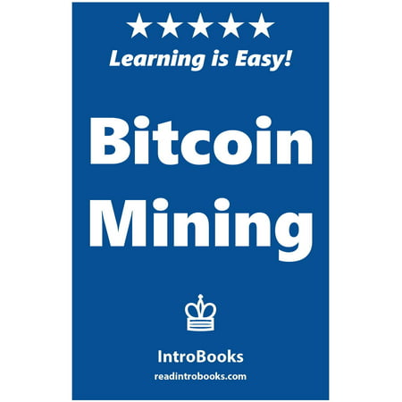 Bitcoin Mining - eBook