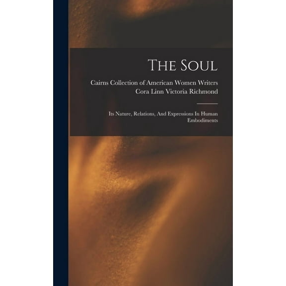 The Soul, (Hardcover)