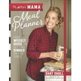 thumbnail image 2 of Pre-Owned Mix-and-Match Mama Meal Planner: Your Weekly Guide to Getting Dinner on the Table, 9780736975759, 0736975756, Paperback,, 2 of 2