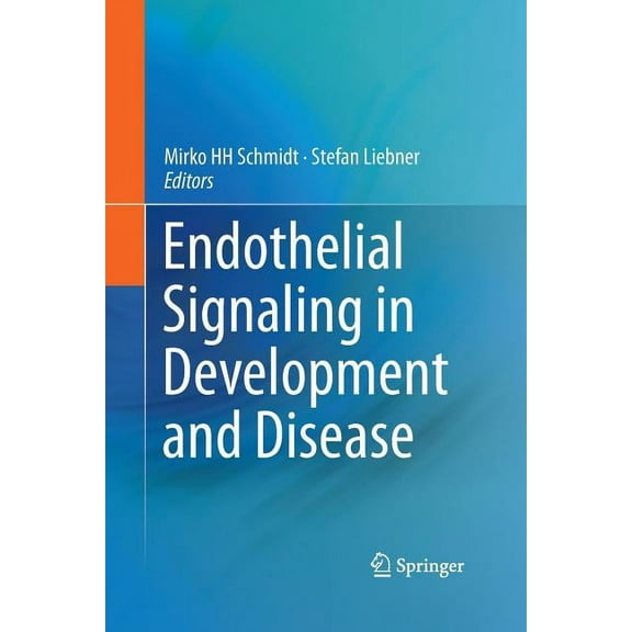 Endothelial Signaling in Development and Disease, (Paperback)
