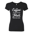 thumbnail image 2 of Wild Bobby Coffee Gets Me Started Jesus Keeps Me Going Inspirational/Christian Women Slim Fit Junior Tee, Black, Small, 2 of 5