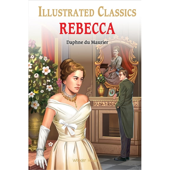 Illustrated Classics Rebecca for Kids, (Hardcover)
