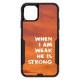thumbnail image 1 of DistinctInk Custom SKIN / DECAL compatible with OtterBox Commuter for iPhone 11 Pro (5.8" Screen) - When I Am Weak, He Is Strong - Show Your Love of Christ, 1 of 5