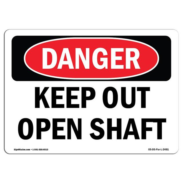 SignMission OS-DS-A-1218-L-2481 12 x 18 in. OSHA Danger Sign - Keep Out Open Shaft