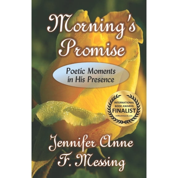 Morning's Promise: Poetic Moments in His Presence, (Paperback)