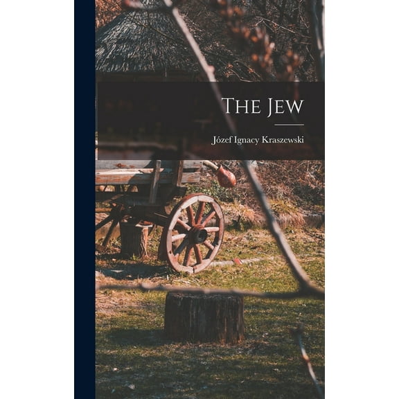The Jew, (Hardcover)