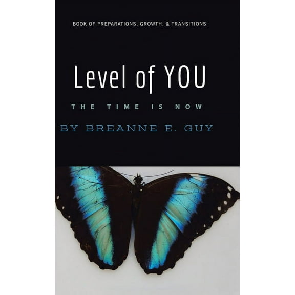 Level of You: Book of Preparations, Growth, & Transitions (Hardcover)