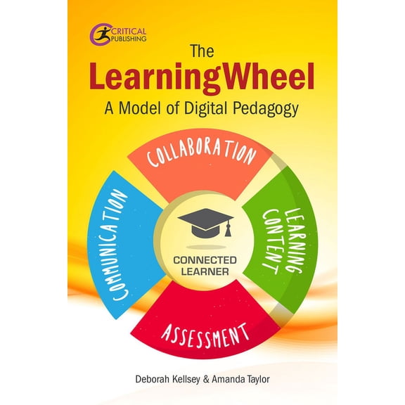 The LearningWheel: A model of digital pedagogy, (Paperback)