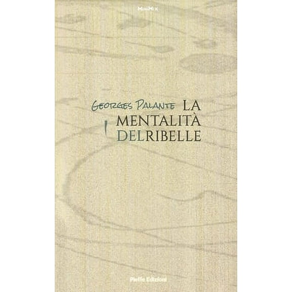 Minimix: La mentalità del ribelle (Paperback)