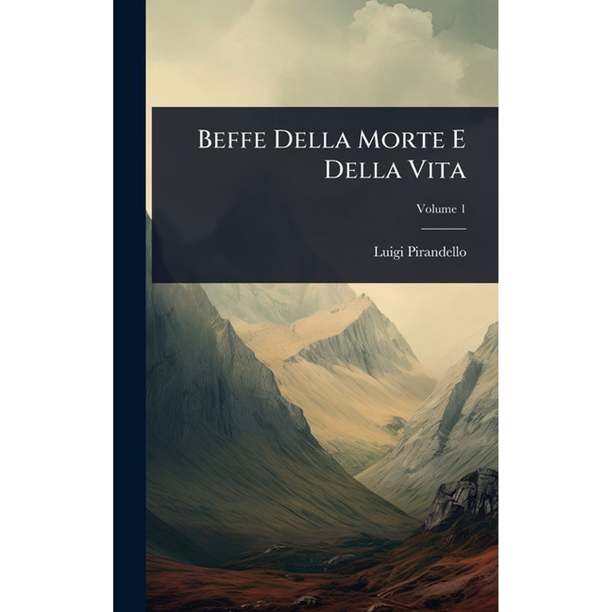 Beffe Della Morte E Della Vita (Hardcover)