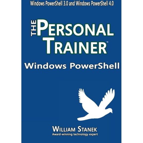 Pre-Owned Windows PowerShell: The Personal Trainer for Windows PowerShell 3.0 and Windows PowerShell 4.0 (Paperback) 1500838187 9781500838188